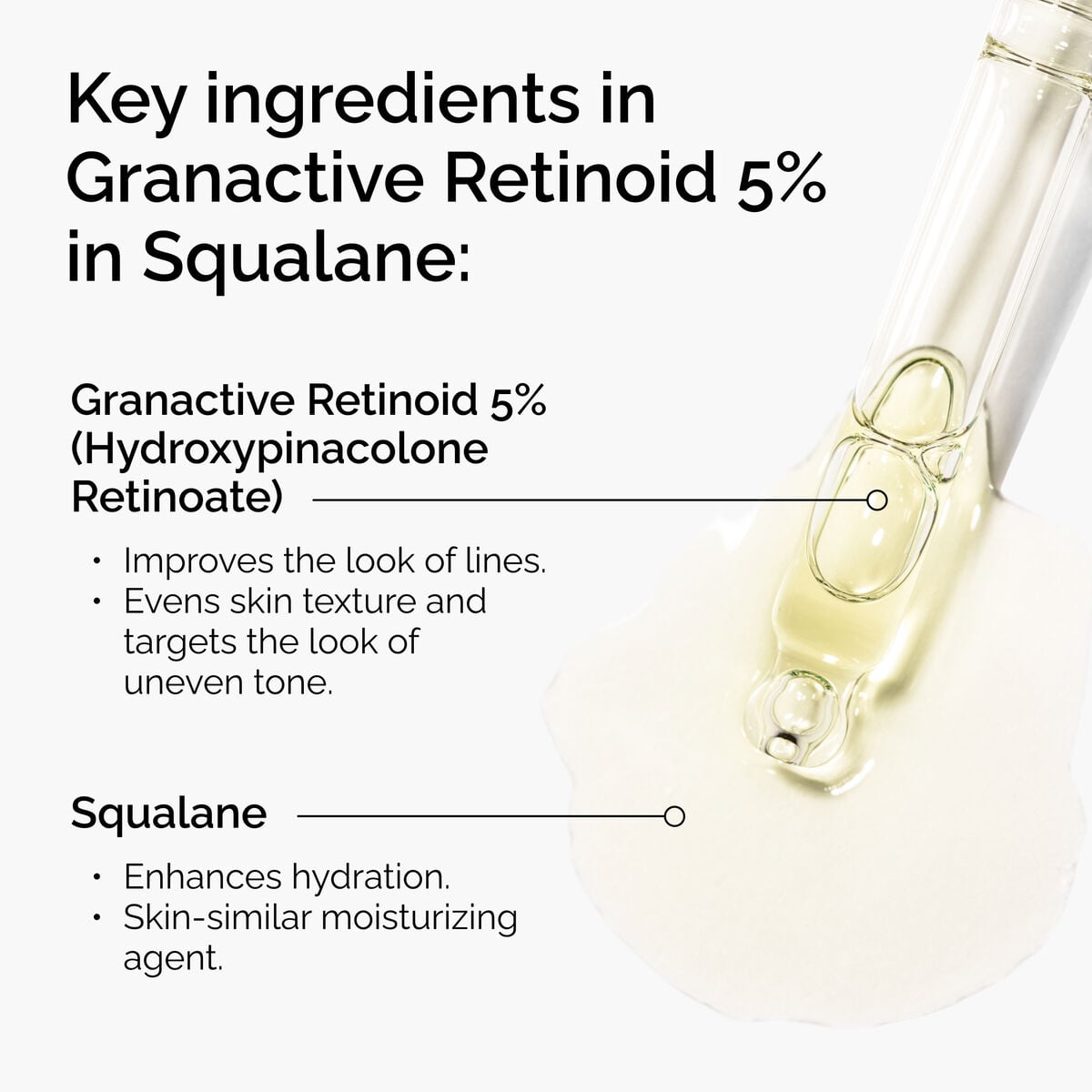 granactive-retinoid-5-in-squalane-t7 FY25-D41247-ORD-Web-PDP-Gran-5pct-Sql-1x1-EN-2.jpg